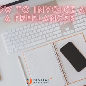 How To Invoice As a Freelancer